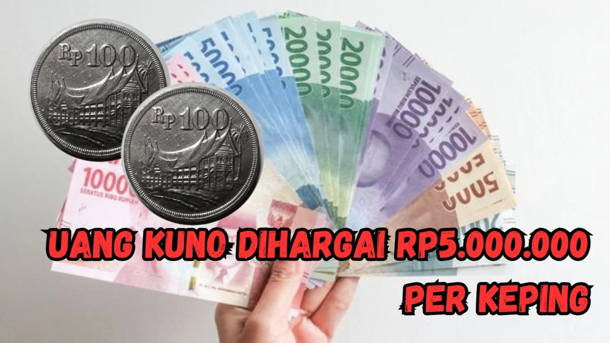 Tanpa Persyaratan! Kolektor Tawar 2 Uang Kuno Ini Rp5.000.000 Per Keping