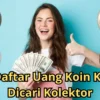 10 Daftar Uang Koin Kuno Dicari Kolektor, Nomor 6 dan 7 Ditaksir Harga Rp100 Juta