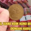 Cek Alamat dan Nomor Kolektor Ini, Jual Uang Koin Kuno Bisa Laku Dengan Harga Tinggi