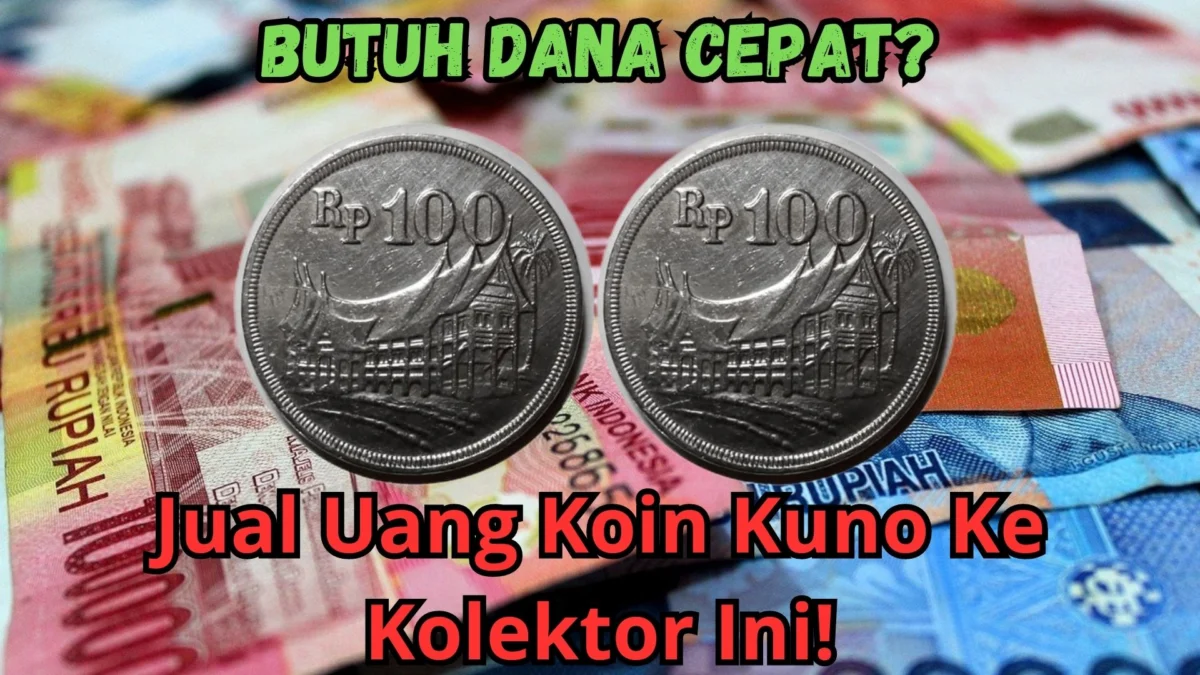 Butuh Dana Cepat? Jual Uang Koin Kuno Rp100 Rumah Gadang Ke Kolektor Ini!