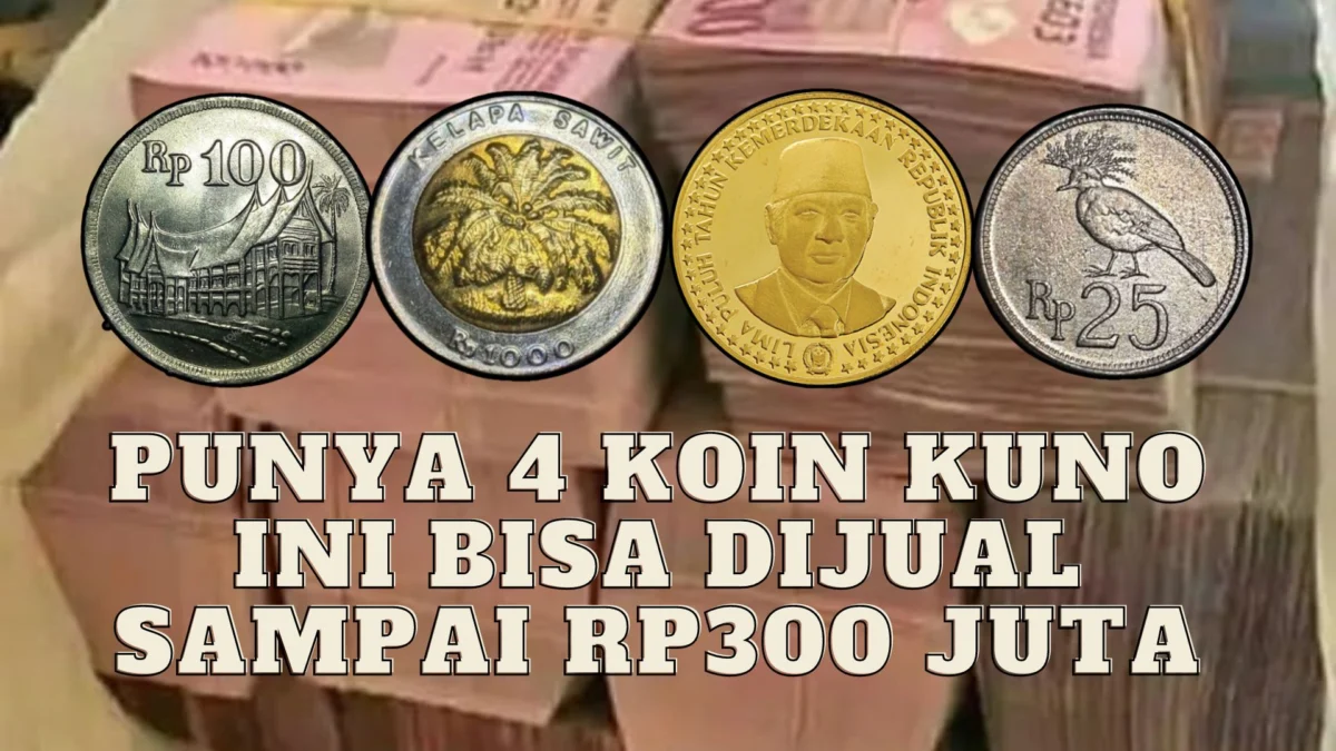 Untung Punya 4 Koin Kuno Ini Bisa Dijual Sampai Rp300 Juta Oleh Kolektor Kaya