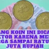 Cuan, Uang Koin Ini Dicari Kolektor Karena Memiliki Harga Sampai Ratusan Juta Rupiah