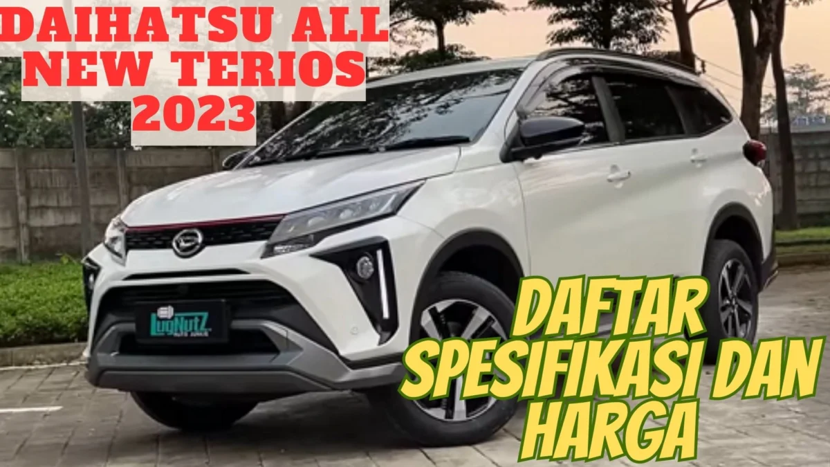 Jadi Sangar! Mobil Daihatsu All New Terios 2023, Inilah Daftar Spesifikasi dan Harga