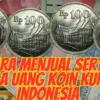 Laku Cepat! Cara Menjual Serta Harga Uang Koin Kuno di Indonesia