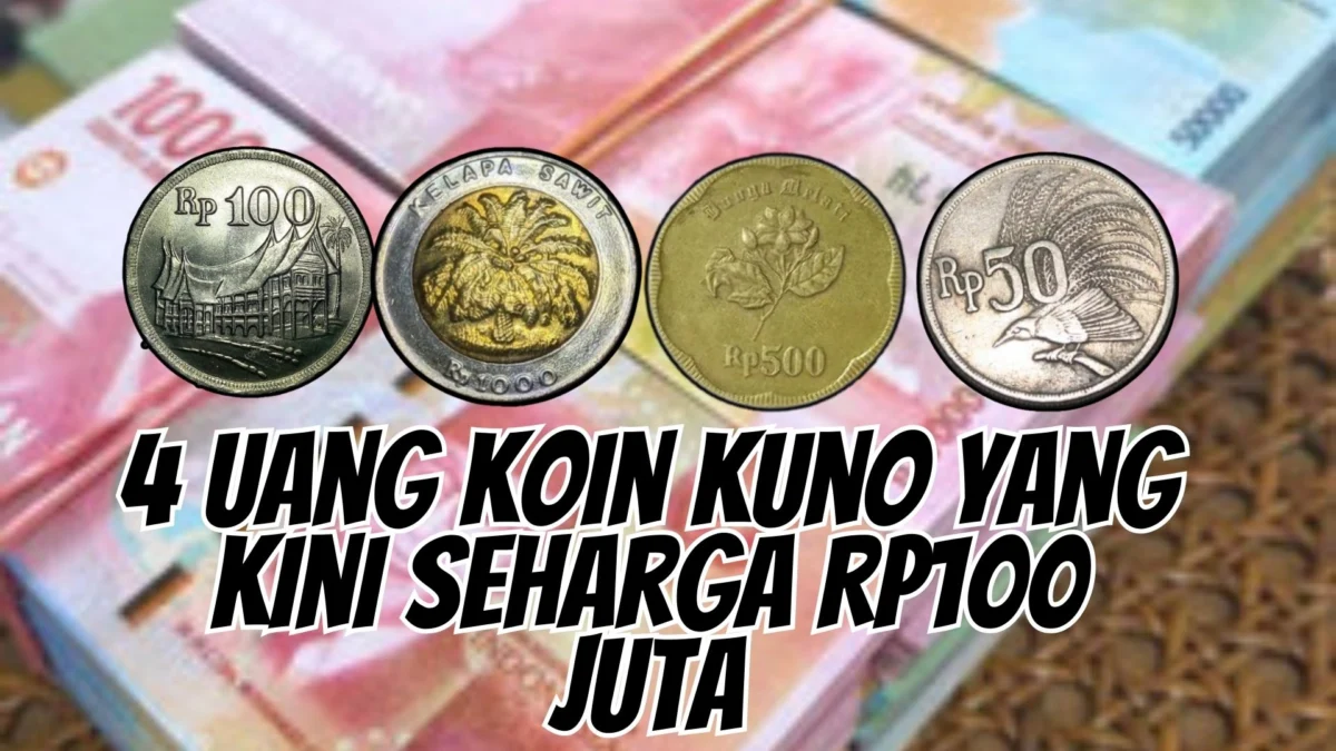 4 Uang Koin Kuno Yang Kini Seharga Rp100 Juta, Ada Milik Kamu?