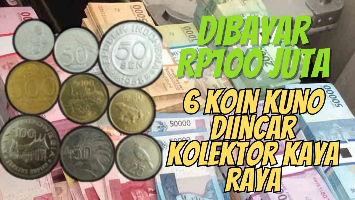 Dibayar Rp100 Juta, 6 Koin Kuno Diincar Kolektor Kaya Raya, Ini Nomornya!