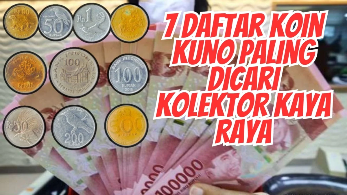 7 Daftar Koin Kuno Paling Dicari Kolektor Kaya Raya, No 2 Viral Karena Dihargai Rp100 Juta!