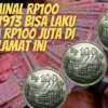 Nominal Rp100 Tahun 1973 Bisa Laku Hingga Rp100 Juta Di Alamat Ini!