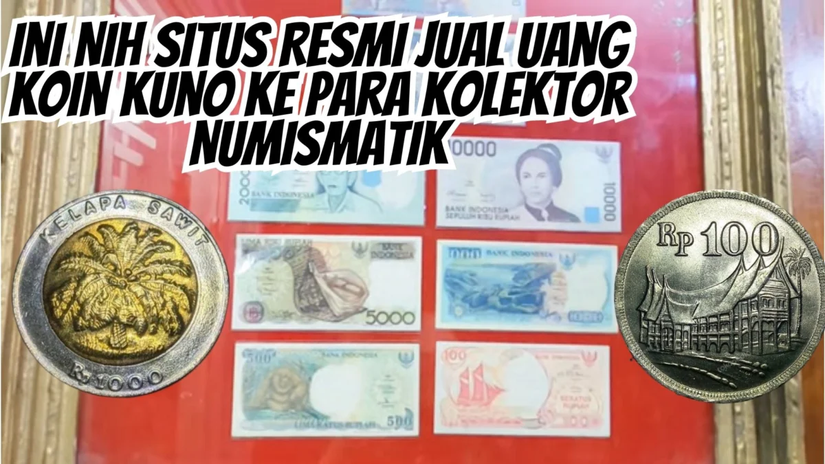 Ini Nih Situs Resmi Jual Uang Koin Kuno ke Para Kolektor Numismatik