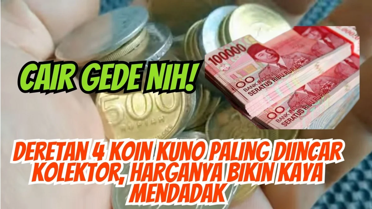 Cair Gede Nih! Deretan 4 Koin Kuno Paling Diincar Kolektor, Harganya Bikin Kaya Mendadak