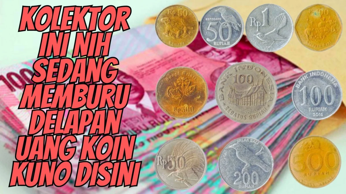 Kolektor Ini Nih Sedang Memburu Delapan Uang Koin Kuno Disini, Harganya Bikin Dompet Penuh!