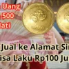 Punya Uang Koin 500 Melati? Cuss Jual ke Alamat Sini Aja Bisa Laku Rp100 Juta