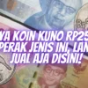 Punya Koin Kuno Rp25 dan Rp50 Perak Jenis Ini, Langsung Jual Aja Disini!