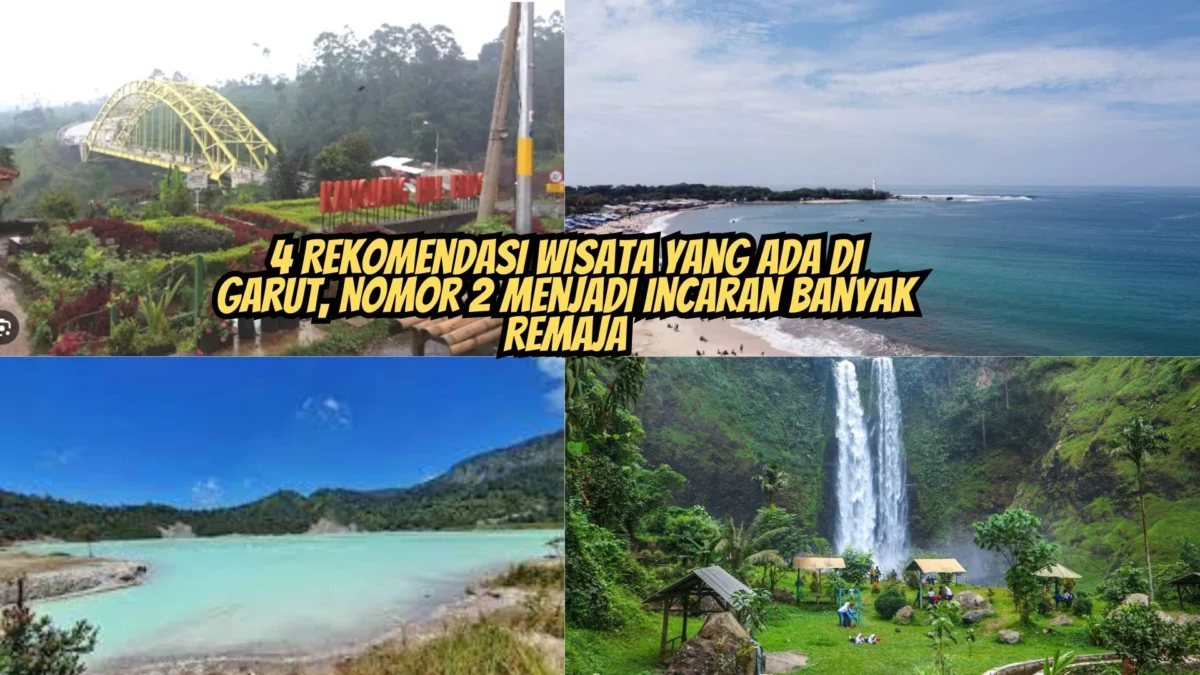 4 Rekomendasi Wisata yang Ada di Garut, Nomor 2 Menjadi Incaran Banyak Remaja