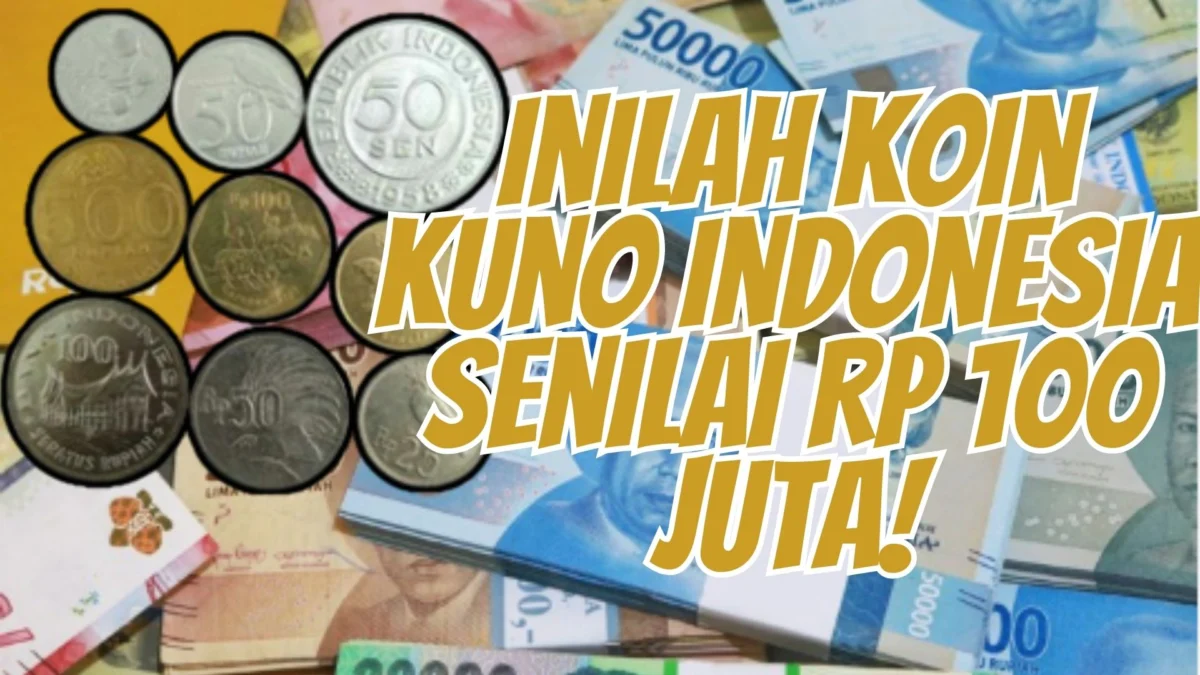 Inilah Koin Kuno Indonesia Senilai Rp 100 juta! Paling banyak di cari oleh Kolektor Kaya Raya