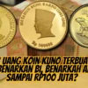 Daftar Uang Koin Kuno Terbuat dari Emas, Dibenarkan BI, Benarkah Ada Yang Sampai Rp100 Juta?