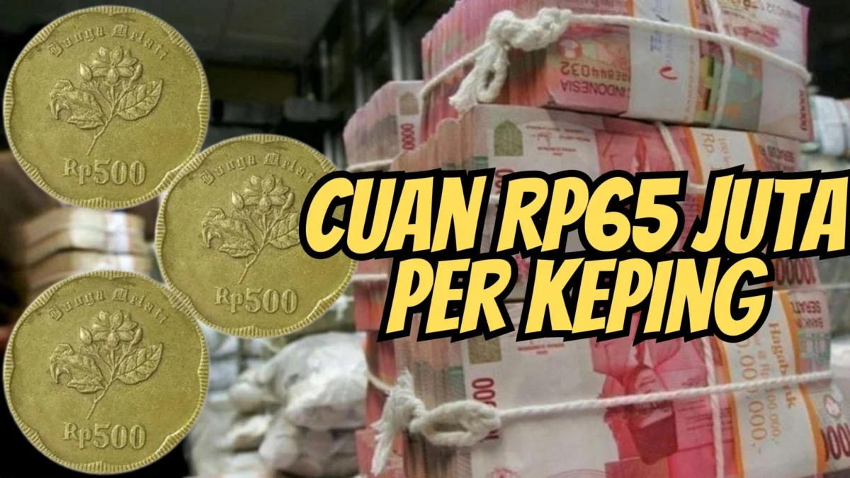 Cuan Rp65 Juta Per Keping, Jual Uang Koin Kuno Rp500 Melati Ini No WA nya!