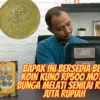 Bapak Ini Bersedia Beli Koin Kuno Rp500 Motif Bunga Melati Senilai Rp15 Juta Rupiah