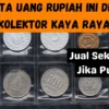 8 Mata Uang Rupiah Ini Dicari Kolektor Kaya Raya, Jual Sekarang Jika Punya