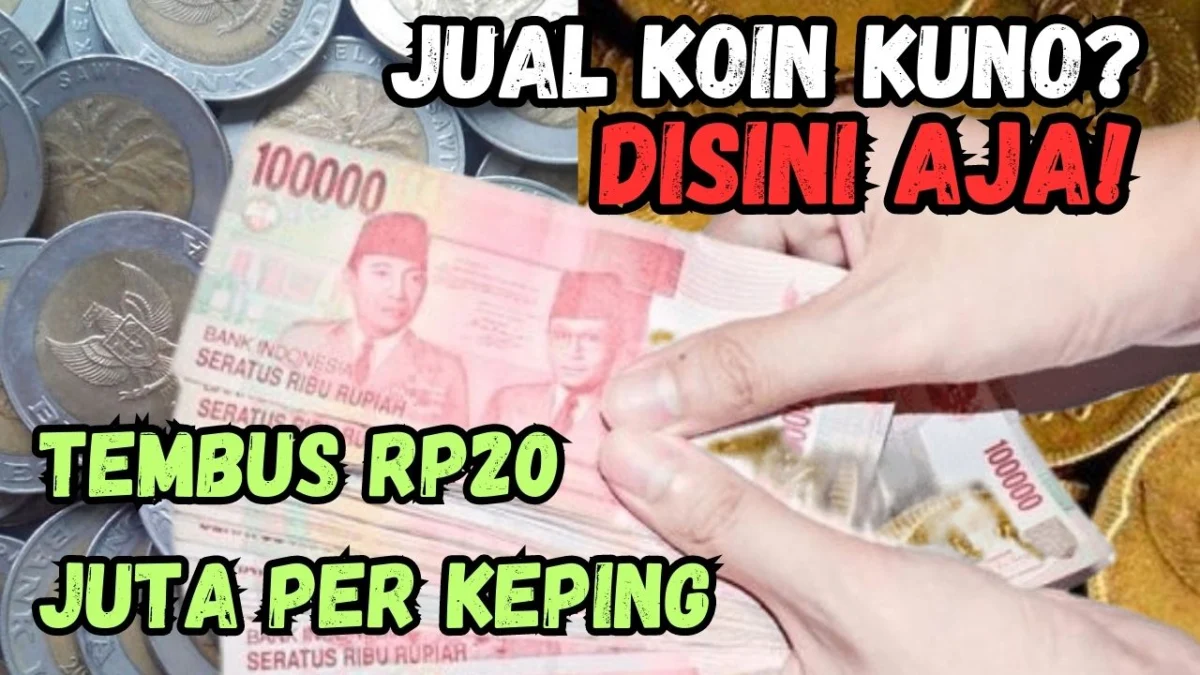 Tembus Rp20 Juta Per Keping, Jual Koin Kuno Disini Aja Lengkap Dengan Alamatnya!