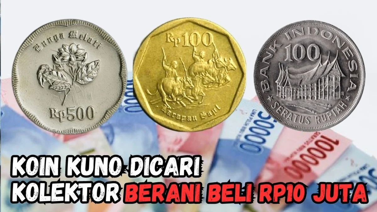 Berani Beli Rp10 Juta Per Keping, 5 Koin Kuno Dicari Kolektor Kaya Raya