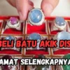 Disini Aja! Jual Beli Batu Akik Dengan Harga Tinggi, Cek Alamat Selengkapnya!