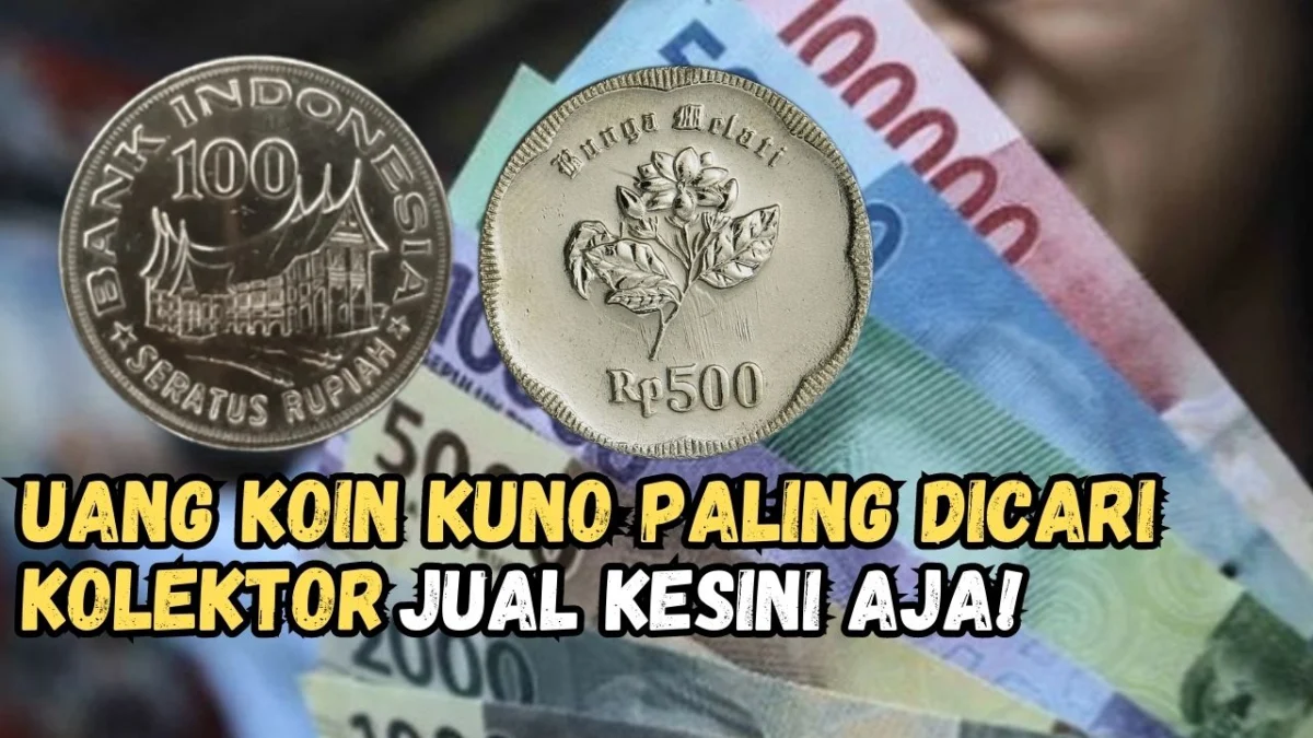 Rp100 Juta Per Keping Nih, Uang Koin Kuno Paling Dicari Kolektor Kaya Raya!