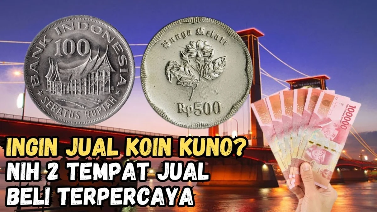 Koleksi Uang Koin Kuno Menguntungkan? 2 Tempat Terpercaya Jual Beli Koin Kuno