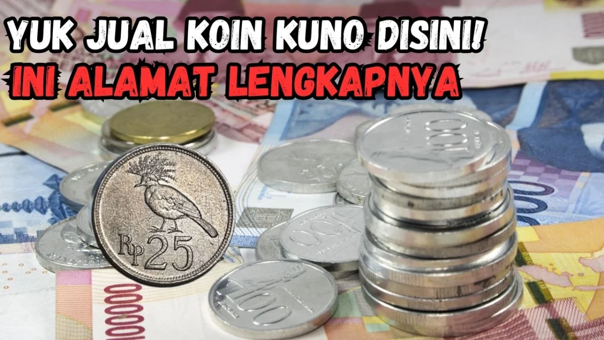 Investor Cari Koin Kuno Ini, Beri Harga Rp60 Juta Per Keping, Cek Selengkapnya!