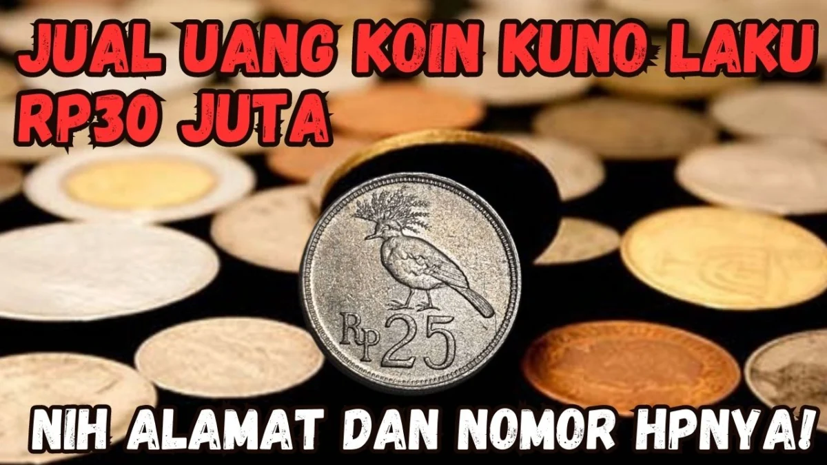 Cair Rp30 Juta Per Keping, Jual Koin Kuno Ke Alamat dan Nomor Hp Ini Sekarang!