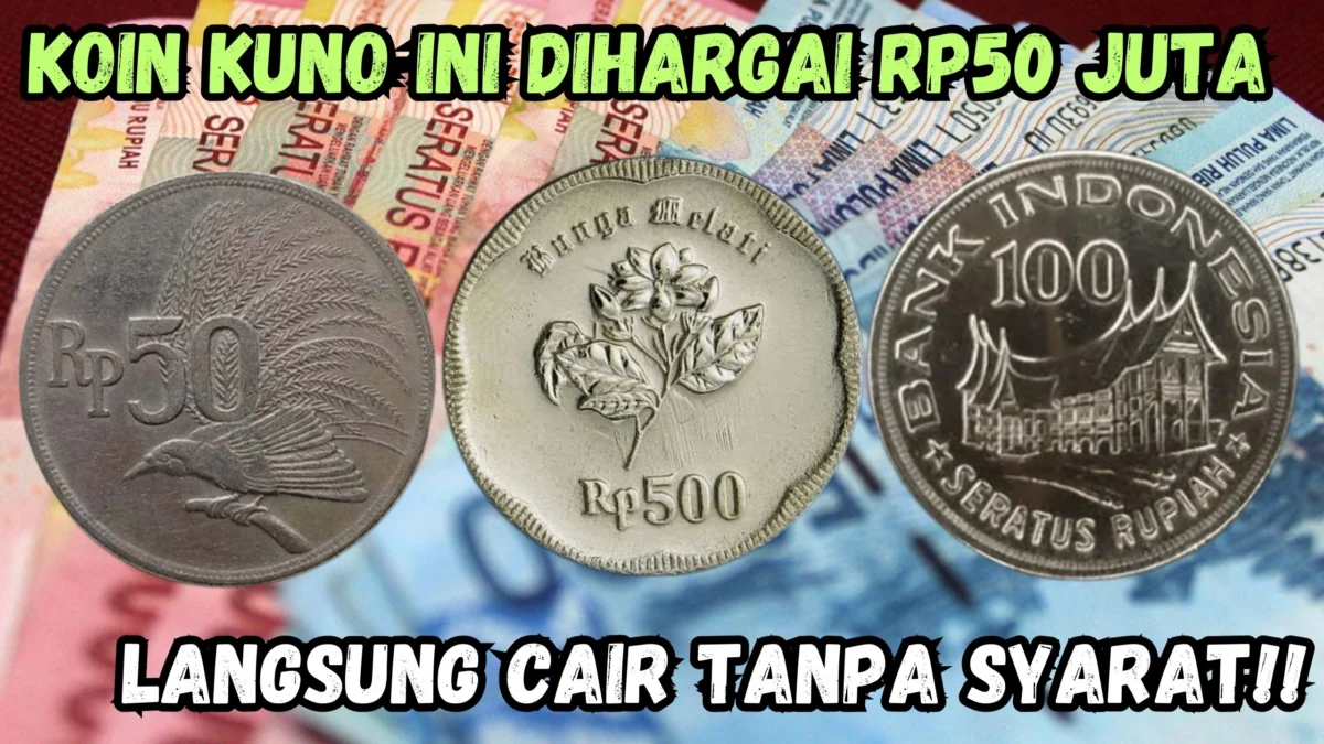 Banyak Peminatnya! 3 Koin Kuno Ini Dihargai Rp50 Juta Per Keping, Cek Segera