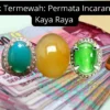 Inilah Batu Akik Termewah: Permata Incaran Kolektor Kaya Raya