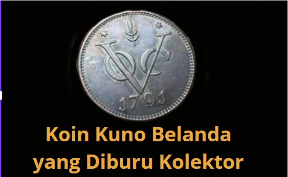 Koin kuno Belanda yang diburu kolektor