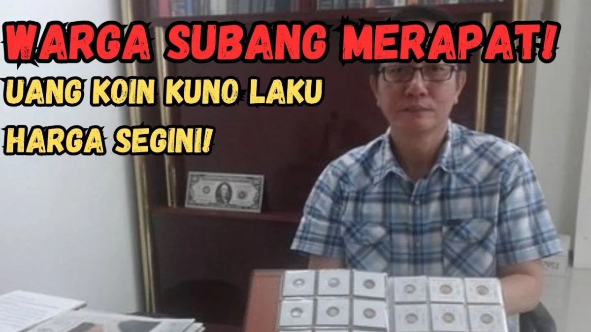 Warga Kota Subang Berani Beli Koin Kuno Segini, Cek Alamat dan Nomor Hpnya!