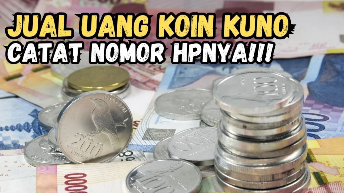 Dihargai Rp20 Juta, Uang Koin Kuno Paling Dicari Kolektor Kaya Raya! Catat Nomor Hpnya