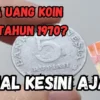 Buruan, Jual Uang Koin Kuno Tahun 1970 Ke Kolektor, Cek Alamat Selengkapnya!