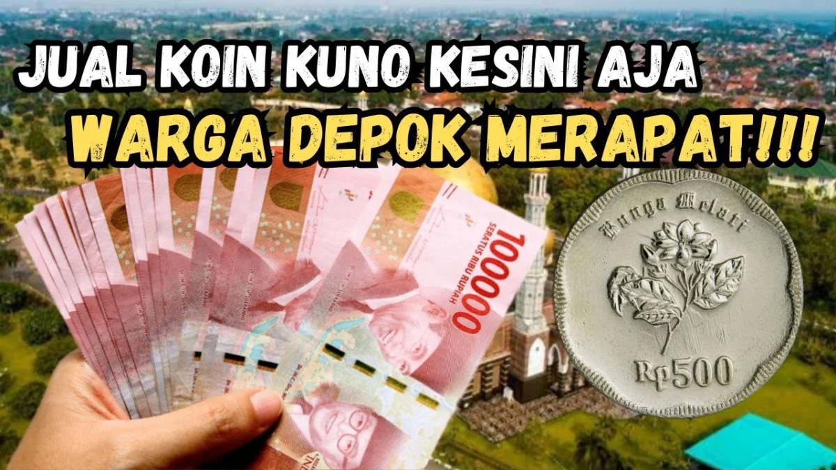 Ini Nih! Alamat Kolektor yang Menerima Koin Kuno Di Daerah Depok, Cek Disini!