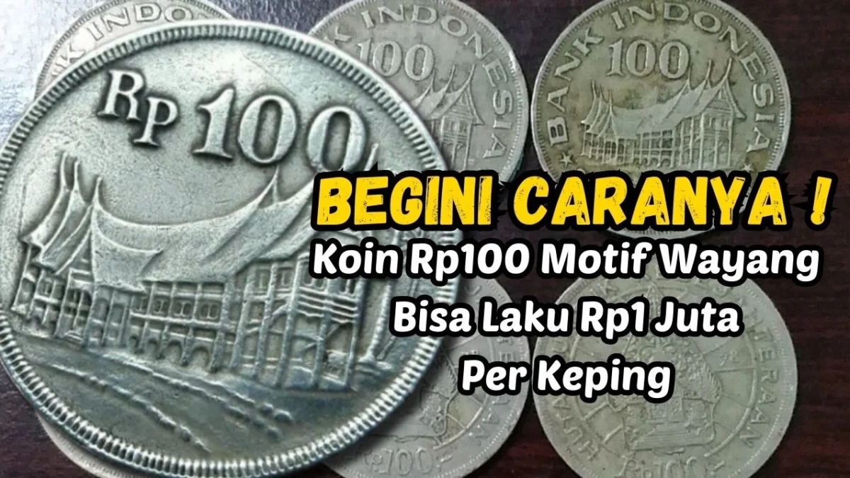 Jangan Disimpan Saja, Koin Kuno Rp100 Motif Wayang Ini Bisa Laku Rp1 Juta Per Keping, Begini Caranya