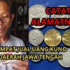 Cek Disini Tempat Jual Uang Kuno Daerah Jawa Tengah, Catat Alamatnya!