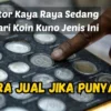 Kolektor Kaya Raya Sedang Mencari Koin Kuno Jenis Ini, Segera Jual Jika Punya