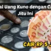 Cair Rp5 Juta! Jual Uang Kuno dengan Cara Jitu Ini