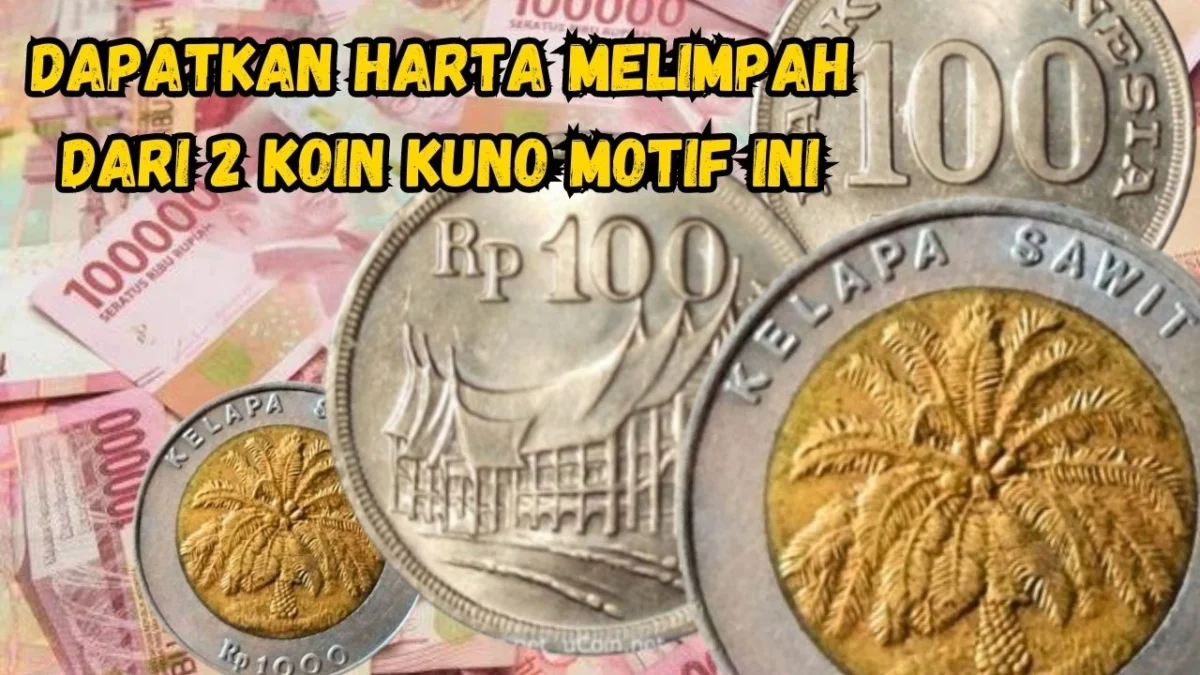 Dapatkan Harta Melimpah dari 2 Koin Kuno Motif Ini, Harga Jualnya Meroket Tembus Rp100 Juta