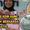 Deretan 5 Uang Koin Kuno Rupiah Berharga Fantastis, Bisa Bikin Dompetmu Tebal Berisi