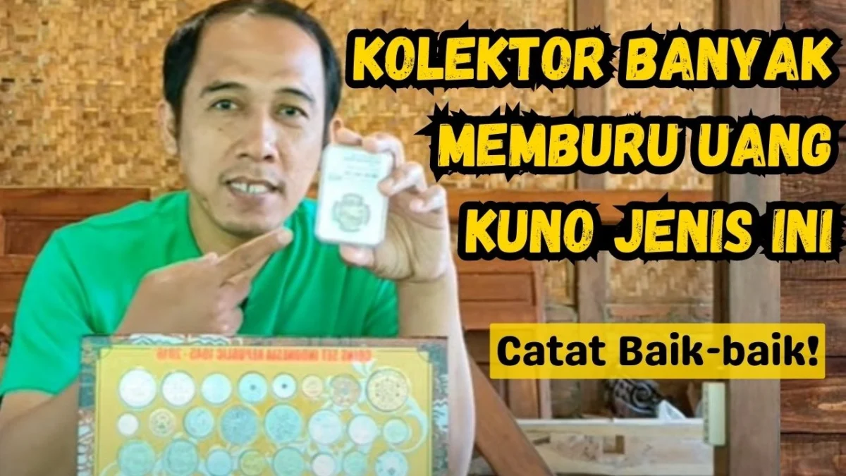 Kolektor Banyak Memburu Uang Kuno Jenis Ini, Catat Baik-baik!