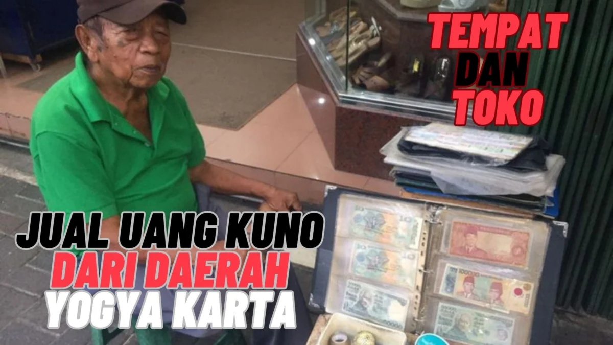 Tempat Jual Uang Koin Daerah Yogya Karta Yang Terpercaya, Simak Penjelasannya Disini