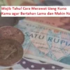 Cara Merawat Uang Kuno Kamu agar Bertahan Lama dan Makin Naik Harganya