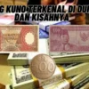 Uang Kuno yang Terkenal di Dunia dan Kisahnya, Penasaran? Kalian Bisa Simak Disini