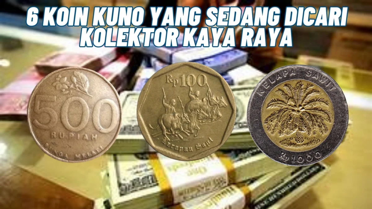 6 Koin Kuno Yang Sedang Dicari Kolektor Kaya Raya