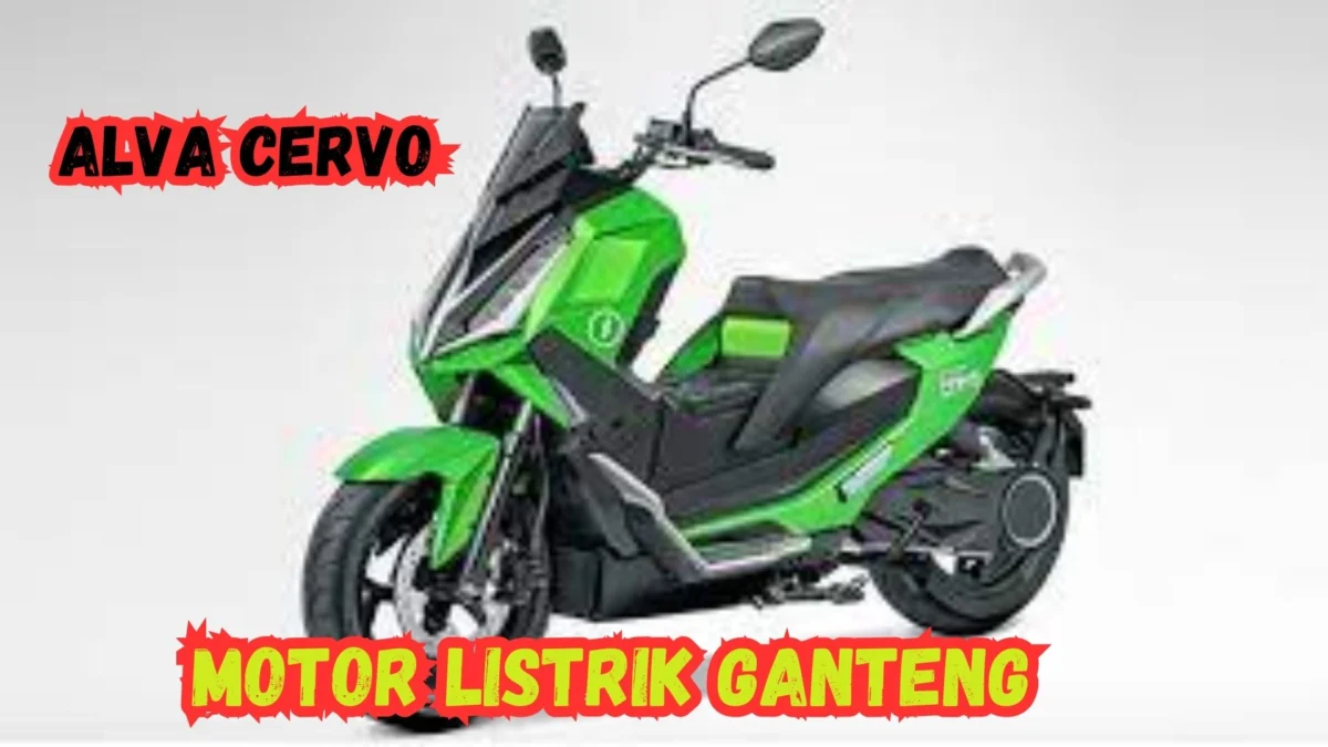 Motor Listrik Ganteng Alva Cervo, Begini Spesifikasinya!