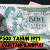 Uang Rp500 Tahun 1977, Harga dan Tampilannya!